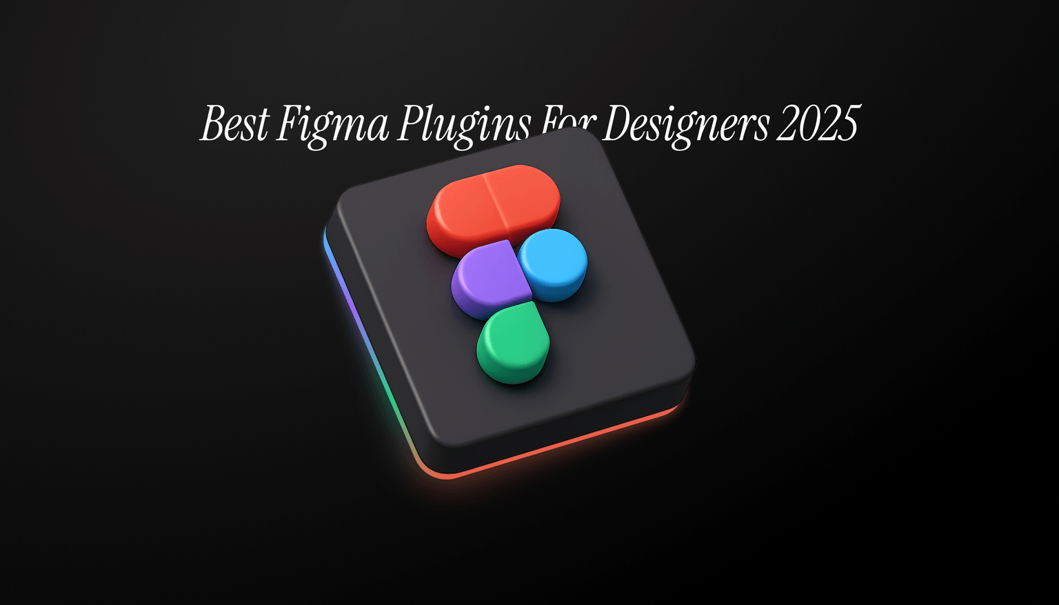 Best Figma Plugins For Designers In 2025