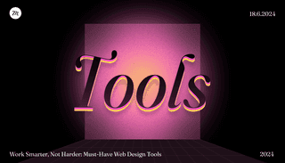 Work Smarter, Not Harder: Must-Have Web Design Tools for 2024