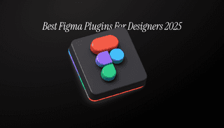 Best Figma Plugins For Designers In 2025