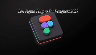 Best Figma Plugins For Designers In 2025
