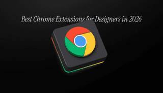 Best Chrome Extensions for Designers in 2026